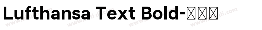 Lufthansa Text Bold字体转换